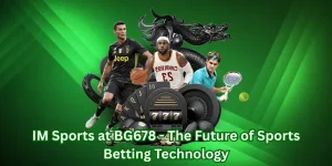 IM Sports at BG678 - The Future of Sports Betting Technology